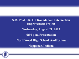 S.R. 19 at S.R. 119 Roundabout Intersection Improvement Project Wednesday, August 21, 2013 6:00 p.m.