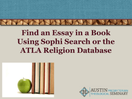 Find an Essay in a Book Using Sophi Search or the ATLA Religion Database.