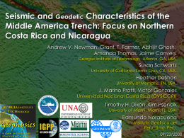 Seismic and Geodetic Characteristics of the Middle America Trench: Focus on Northern Costa Rica and Nicaragua Andrew V.