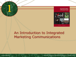 An Introduction to Integrated Marketing Communications  McGraw-Hill/Irwin  Copyright © 2009 by The McGraw-Hill Companies, Inc.