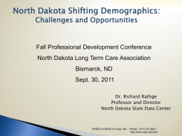 Fall Professional Development Conference North Dakota Long Term Care Association  Bismarck, ND Sept.