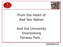From the Heart of Red Sox Nation And the University Overlooking Fenway Park… AS441 2005/03/16
