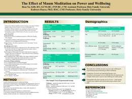 The Effect of Maum Meditation on Power and Wellbeing Boas Yu, EdD, RN, GCNS-BC, FNP-BC, CNE Assistant Professor, Holy Family University Kathryn.
