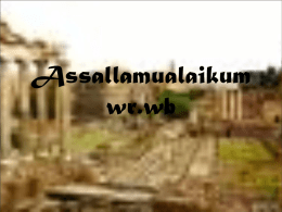 Assallamualaikum wr.wb Peradaban Romawi Kelompok V :  Ainun Zariah Arif Ar Rasyid Auliani Istiqamah Rohimah Siti Isnaniyah.