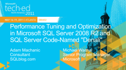 DBI402 Adam Machanic SQL Server Specialist, Financial Industry Boston, MA  Author SQL Server 2008 Internals Expert SQL Server 2005 Development  Conference and INETA Speaker Connections, PASS, TechEd,