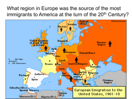 What region in Europe was the source of the most immigrants to America at the turn of the 20th Century?