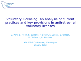 Voluntary Licensing: an analysis of current practices and key provisions in antiretroviral voluntary licenses C.