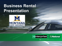 Business Rental Presentation Agenda         Introductions Program Overview Payment Options Enterprise Plus Enrollment MSU Booking Tool The Future – Car Share Q&A.