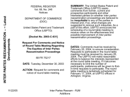 INTER PARTES REEXAMINATION – ~ Latest Developments  FEDERAL REGISTER Vol. 68, No. 246 Notices  11/22/05  DEPARTMENT OF COMMERCE (DOC) United States Patent and Trademark Office (USPTO) [Docket No.