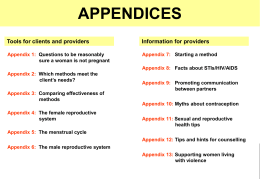 APPENDICES Tools for clients and providers  Information for providers  Appendix 1: Questions to be reasonably sure a woman is not pregnant  Appendix 7: Starting a.