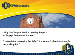 Using On-Campus Service Learning Projects to Engage Commuter Students:  “I attend this university, but I don’t know much about it except for the.
