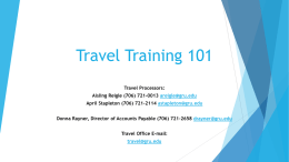Travel Training 101 Travel Processors:  Aisling Reigle (706) 721-0013 areigle@gru.edu April Stapleton (706) 721-2114 astapleton@gru.edu Donna Rayner, Director of Accounts Payable (706) 721-2658 drayner@gru.edu  Travel.