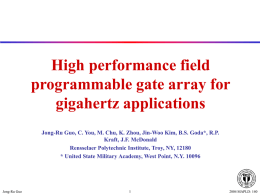 High performance field programmable gate array for gigahertz applications Jong-Ru Guo, C. You, M.