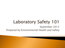 September 2015 Prepared by Environmental Health and Safety The university is committed to: • Providing a safe and healthy workplace. • Mitigating conditions.