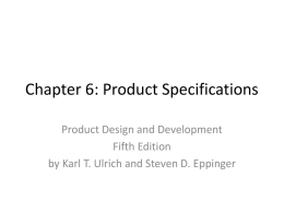 Chapter 6: Product Specifications Product Design and Development Fifth Edition by Karl T.