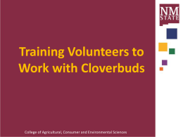Training Volunteers to Work with Cloverbuds  College of Agricultural, Consumer and Environmental Sciences.
