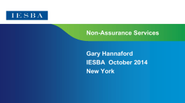 Non-Assurance Services Gary Hannaford IESBA October 2014 New York  Page 1 Non-Assurance Services  Background •  The NAS Exposure Draft (ED) was released on May 19, 2014 and.
