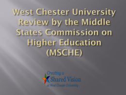   The Middle States Commission on Higher Education is a voluntary, non-governmental, membership association that is dedicated to quality assurance and improvement through accreditation via.