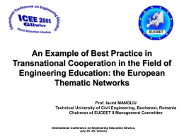 An Example of Best Practice in Transnational Cooperation in the Field of Engineering Education: the European Thematic Networks Prof.