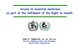 Access to essential medicines as part of the fulfilment of the Right to Health  Hans V.