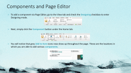 Components and Page Editor > To add a component via Page Editor, go to the View tab and check the Designing.