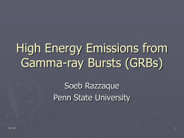 High Energy Emissions from Gamma-ray Bursts (GRBs) Soeb Razzaque Penn State University  TeV 06