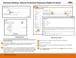 Electronic Bidding - Defense Production Employees Eligible for Recall4 Basic Qualification Current Oshkosh Defense Hourly Production employee or laid off Defense Production.