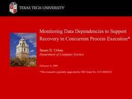 Monitoring Data Dependencies to Support Recovery in Concurrent Process Execution* Susan D.
