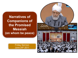 Narratives of Companions of the Promised Messiah (on whom be peace)  Friday Sermon June 24th 2011