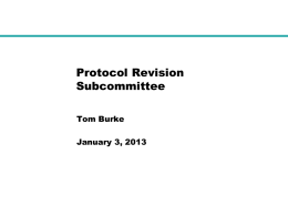 Protocol Revision Subcommittee Tom Burke January 3, 2013 Summary of Revision Requests  8 NPRRs Recommended for Approval.