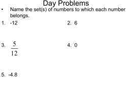 Day Problems  •  Name the set(s) of numbers to which each number belongs. 1.