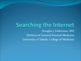 Douglas J. Federman, MD Division of General Internal Medicine University of Toledo, College of Medicine.