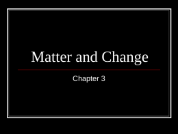 Matter and Change Chapter 3 Diatomic   Two atoms of the same element bonded together.