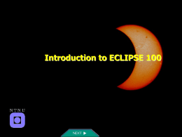 Introduction to ECLIPSE 100 Home General Informations  Contents  Section-header Keywords Keywords in Sections Useful Informations  • What is it ECLIPSE 100?  General Informations »  • How to start? • Input data file  Section-header.