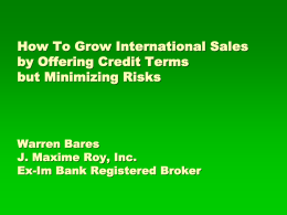How To Grow International Sales by Offering Credit Terms but Minimizing Risks  Warren Bares J.