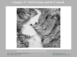 Chapter 17 Soil Erosion and Its Control  Water lays waste to unprotected soil.