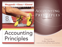 Chapter 1-1 CHAPTER 1  ACCOUNTING IN ACTION Accounting Principles, Eighth Edition Chapter 1-2 Study Objectives 1.  Explain what accounting is.  2.  Identify the users and uses of accounting.  3.  Understand why ethics.