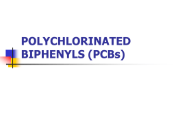 POLYCHLORINATED BIPHENYLS (PCBs) PCBs       Chlorination of biphenyl can lead to the replacement of from 1 to 10 hydrogen atoms by chlorine. The general chemical formula.