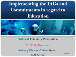 Implementing the IAGs and Commitments in regard to Education  National Voluntary Presentation Dr V.
