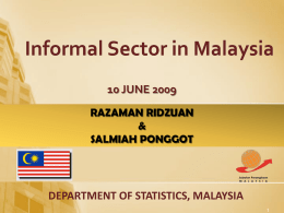 10 JUNE 2009 RAZAMAN RIDZUAN & SALMIAH PONGGOT  DEPARTMENT OF STATISTICS, MALAYSIA 3 Programmes  19 Divisions 14 State Offices Please refer to attachment 1