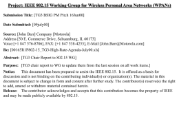 Project: IEEE 802.15 Working Group for Wireless Personal Area Networks (WPANs) July 2000  doc.: IEEE 802.15-00/174r0  Submission Title: [TG3 BSIG PM Pitch 16Jun00] Date.