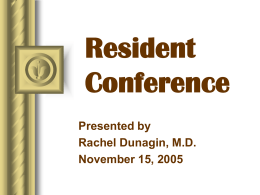 Resident Conference Presented by Rachel Dunagin, M.D. November 15, 2005 Case Presentation  CC: Chronic Cough  Mr.