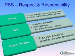 PBS – Respect & Responsibility School-Wide Positive Behavior Support: Overview George Sugai OSEP Center on PBIS Center for Behavioral Education & Research University of Connecticut May 27