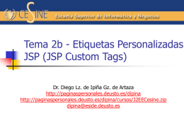 Tema 2b - Etiquetas Personalizadas JSP (JSP Custom Tags) Dr. Diego Lz.