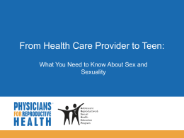From Health Care Provider to Teen: What You Need to Know About Sex and Sexuality  