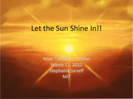 Let the Sun Shine In!! You can Download My Slides! http://people.csail.mit.edu/seneff.