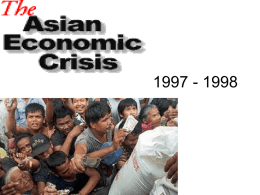 1997 - 1998 Economic success • Annual GDP growth in the ASEAN-5 (Indonesia, Malaysia, the Philippines, Singapore, and Thailand) averaged close to 8% over.