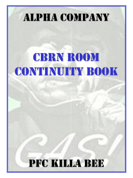 Alpha Company  CBRN Room Continuity Book  PFC KILLA BEE Unit Standard Operating Procedures CBRN Points of Contacts.