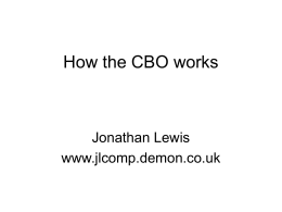 How the CBO works  Jonathan Lewis www.jlcomp.demon.co.uk Who am I Independent Consultant. 18+ years experience. Design, Strategy, Reviews, Briefings, Seminars, Tutorials, Trouble-shooting www.jlcomp.demon.co.uk © Jonathan Lewis 2001 - 2003  NoCOUG 2003