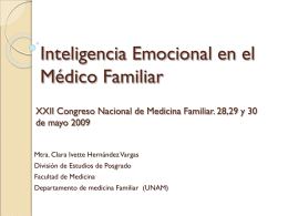 Inteligencia Emocional en el Médico Familiar XXII Congreso Nacional de Medicina Familiar.
